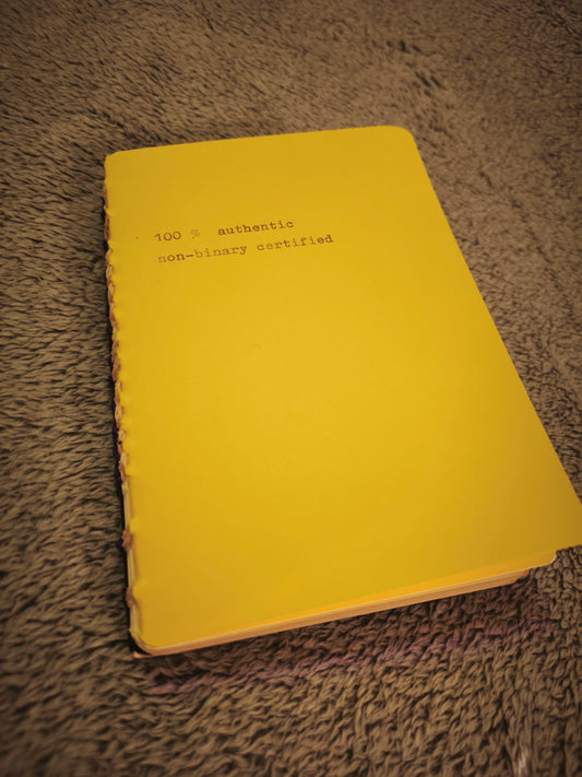"100 % authentic non-binary certified" - Carnet A6 128 pages - Non binaire