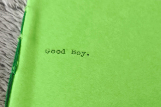 "Good Boy" - Carnet A6 48 pages